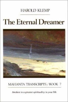 The Eternal Dreamer: Mahanta Transcripts, Book VII 157043008X Book Cover