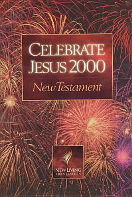 Celebrate Jesus 2000 New Testament 0842318976 Book Cover