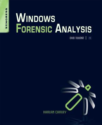 Windows Forensic Analysis DVD Toolkit 1597494224 Book Cover