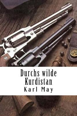 Durchs wilde Kurdistan [German] 1719103461 Book Cover