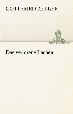 Das Verlorene Lachen [German] 3842468881 Book Cover