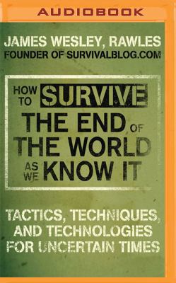 How to Survive the End of the World as We Know ... 1531878768 Book Cover