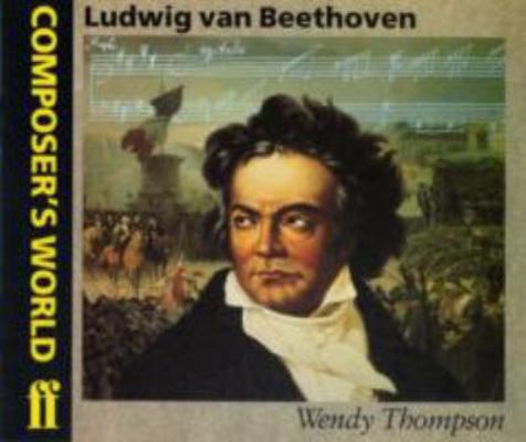 Composer's World: Beethoven (Composer's World) 0571511368 Book Cover