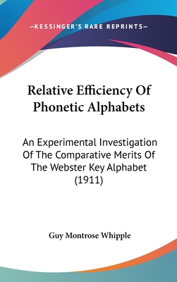 Relative Efficiency of Phonetic Alphabets: An E... 1162024178 Book Cover