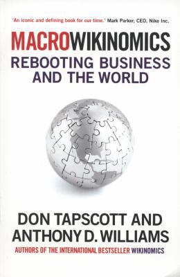 Macrowikinomics: Rebooting Business and the Wor... 1848877218 Book Cover