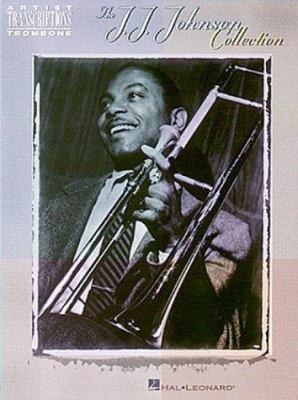 J.J. Johnson Collection: Trombone 079355750X Book Cover