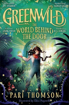 Greenwild: The World Behind The Door 1035015773 Book Cover