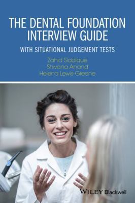 The Dental Foundation Interview Guide: With Sit... 1119109140 Book Cover