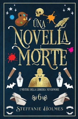 Una Novella Morte: Italian Edition [Italian] 1991099223 Book Cover
