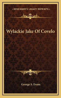 Wylackie Jake Of Covelo 1163728772 Book Cover