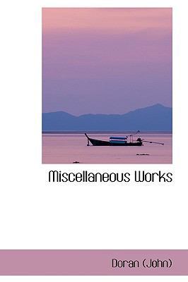 Miscellaneous Works 1103660888 Book Cover