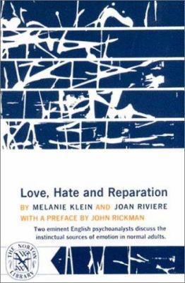 Love, Hate and Reparation 0393002608 Book Cover