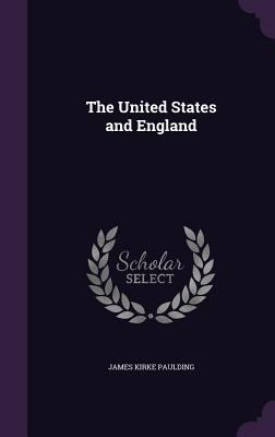 The United States and England 134744999X Book Cover
