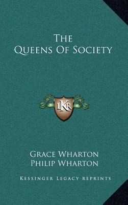 The Queens of Society 116348279X Book Cover