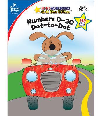 Numbers 0-30: Dot-To-Dot, Grades Pk - K: Gold S... 1604187638 Book Cover