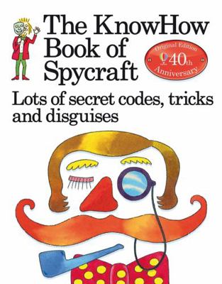 The Book of Spycraft: Lots of Secret Codes, Tri... 1409562913 Book Cover