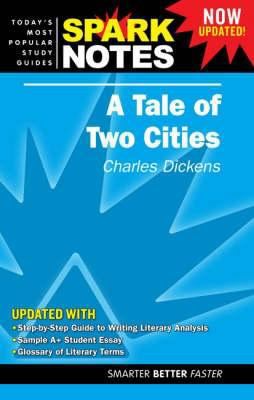 Spark Notes. Now Updated!: A Tale of Two Cities 1411403134 Book Cover