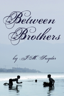 Between Brothers 1440436053 Book Cover