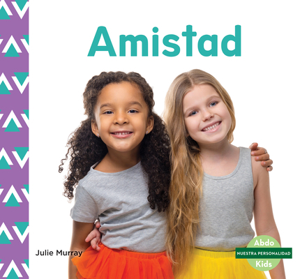 Amistad (Friendship) [Spanish] 1098204069 Book Cover