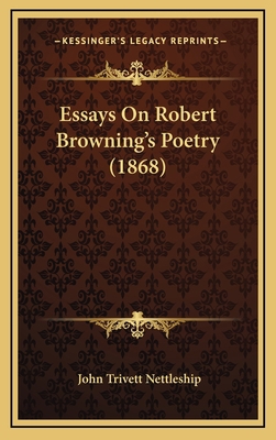 Essays On Robert Browning's Poetry (1868) 1167110870 Book Cover