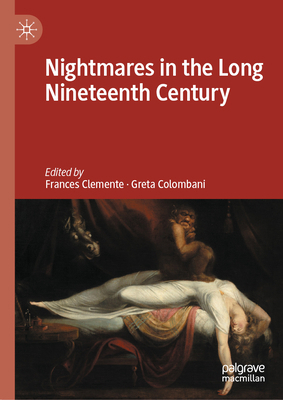Nightmares in the Long Nineteenth Century 3031811631 Book Cover