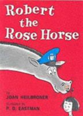 Robert the Rose Horse 000171760X Book Cover