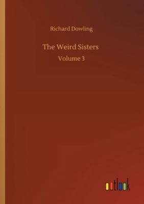 The Weird Sisters: Volume 3 3752335068 Book Cover