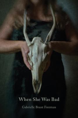 When She Was Bad 1941209475 Book Cover