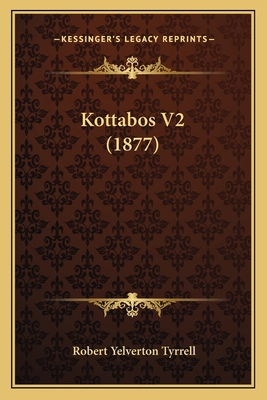Kottabos V2 (1877) 1164189255 Book Cover