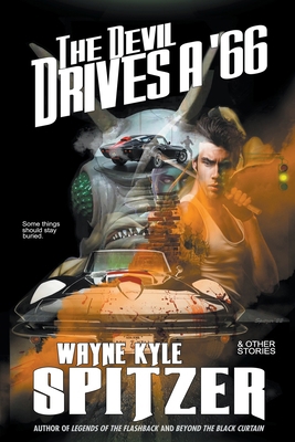 The Devil Drives a '66 (And Other Stories) B0BY1HZHHG Book Cover