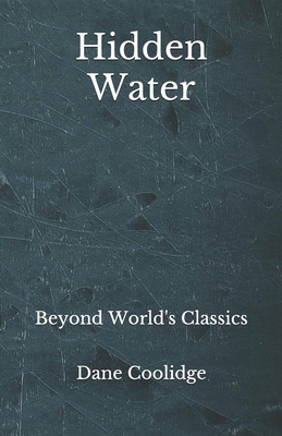 Hidden Water: Beyond World's Classics B08FP7SM8B Book Cover
