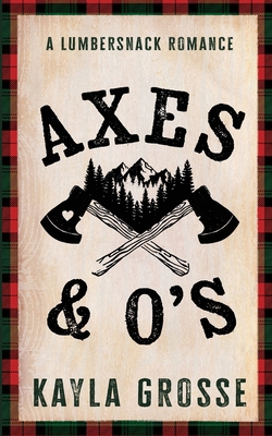 Axes & O's B0DJTCXSZG Book Cover