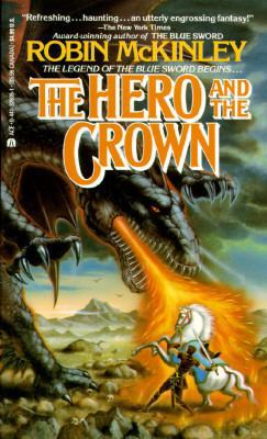 The Hero and the Crown 0441328091 Book Cover