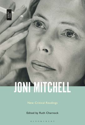 Joni Mitchell: New Critical Readings 1501332090 Book Cover