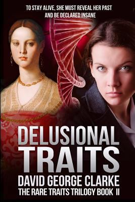 Delusional Traits 1494419874 Book Cover