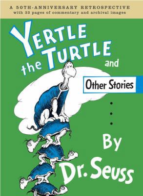 Yertle the Turtle and Other Stories 0375938508 Book Cover