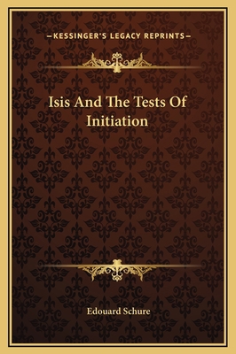 Isis And The Tests Of Initiation 1169165966 Book Cover
