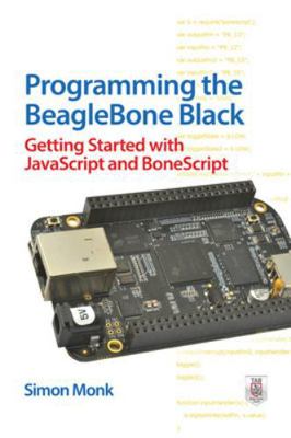 Programming the BeagleBone Black: Getting Start... 0071832122 Book Cover