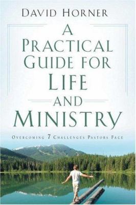 A Practical Guide for Life and Ministry: Overco... 0801091950 Book Cover