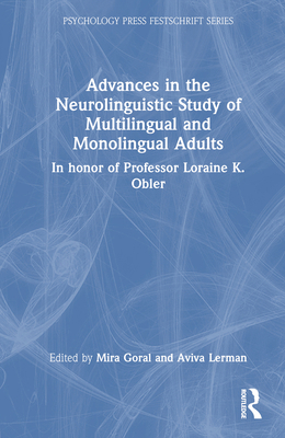 Advances in the Neurolinguistic Study of Multil... 1032361131 Book Cover