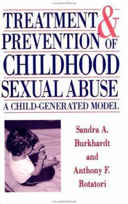 Treatment and Prevention of Childhood Sexual Abuse 1560323205 Book Cover