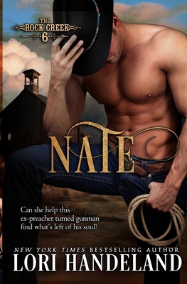 Nate: The Rock Creek Six Book Five 0991395549 Book Cover