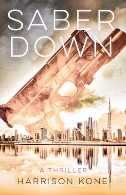 Saber Down: A Marine Raider Thriller 1950794326 Book Cover