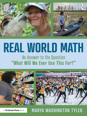 Real World Math: An Answer to the Question "Wha... 1032496134 Book Cover