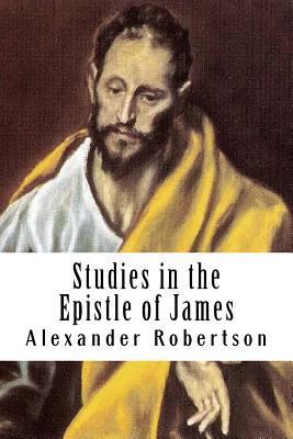 Studies in the Epistle of James 150879782X Book Cover