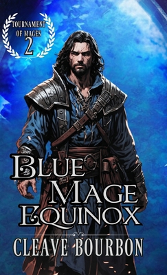 Blue Mage Equinox: The Mage of Elemental Magic B0DDN5R7SF Book Cover
