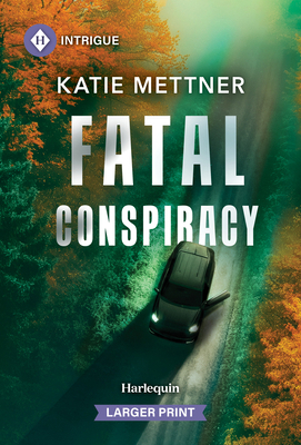 Fatal Conspiracy [Large Print] 1335231064 Book Cover