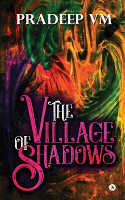 The Village of Shadows 1647336112 Book Cover