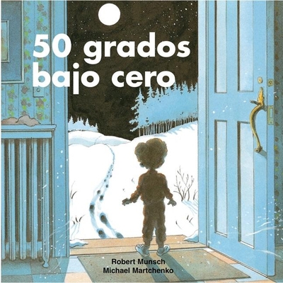 50 Grados Bajo Cero = 50 Below Zero [Spanish] 1554511100 Book Cover