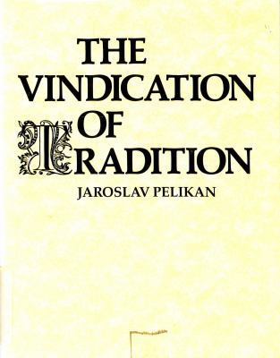 The Vindication of Tradition 0300031548 Book Cover